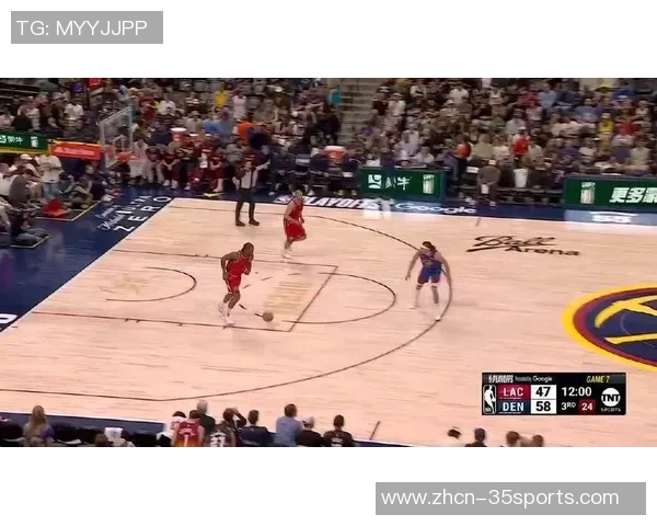 快船与掘金G7精彩对决录像回顾及赛后分析